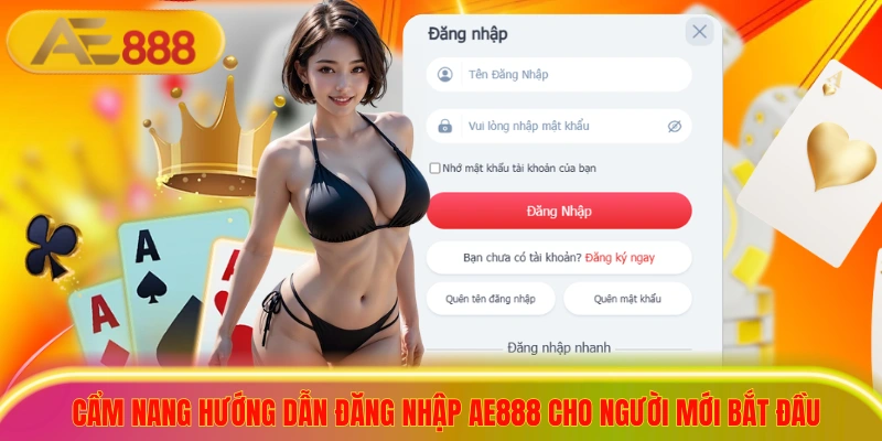 Cẩm nang hướng dẫn đăng nhập ae888 cho người mới bắt đầu