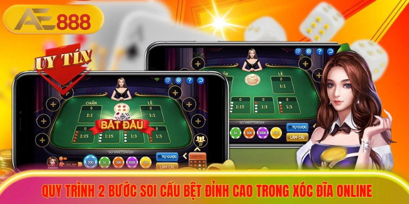 Quy trình 2 bước soi cầu bệt đỉnh cao trong xóc đĩa online